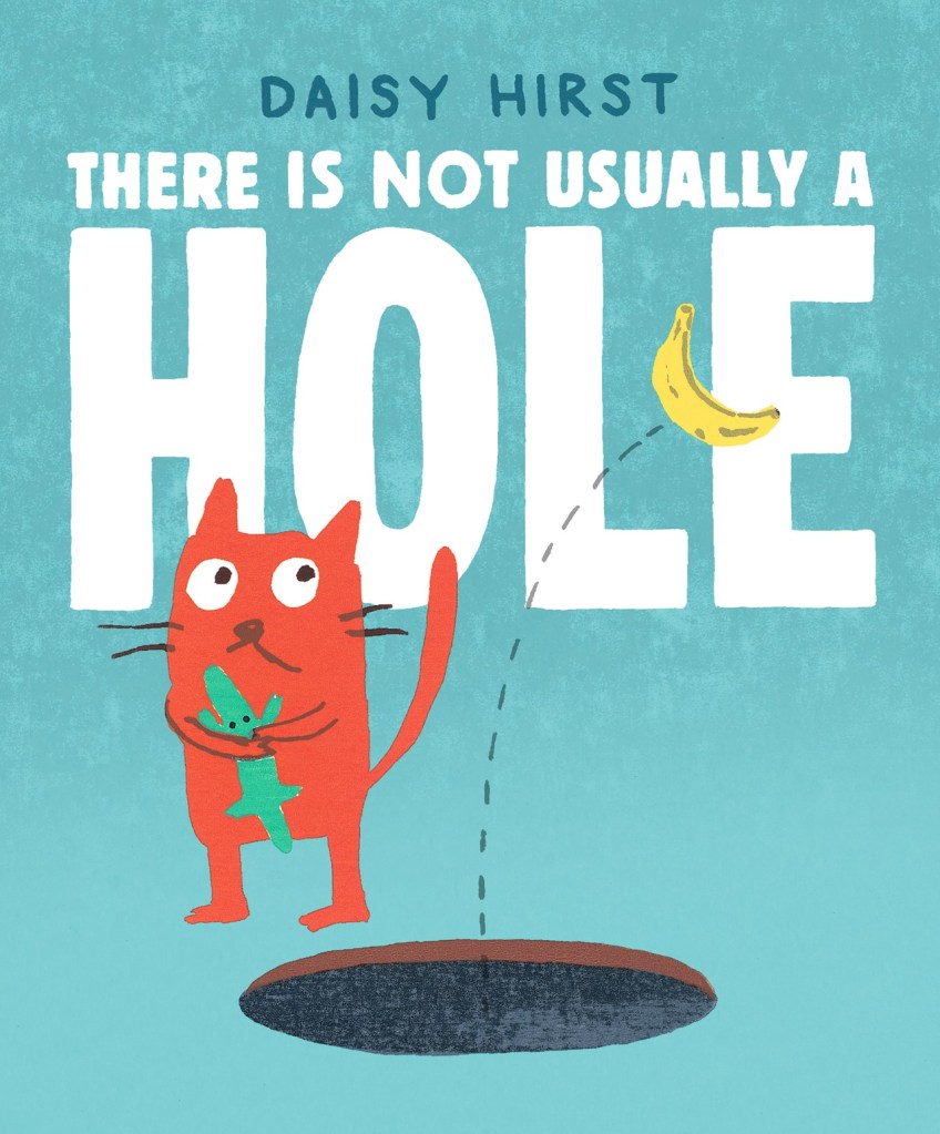 Cover of book There Is Not Usually a Hole